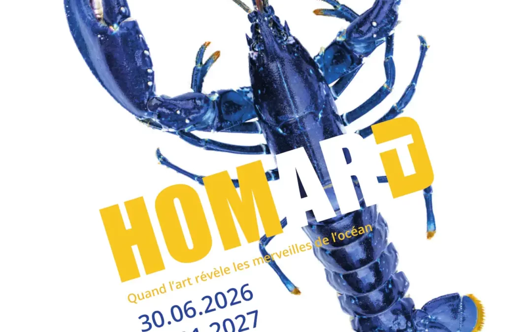 Exposition « Homard, Quand l’art révèle les merveilles de l’Océan »
