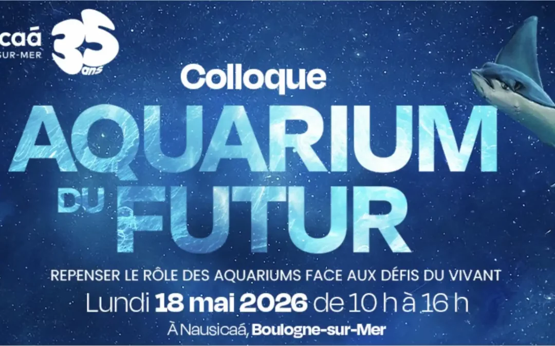 Colloque « Aquarium du futur »